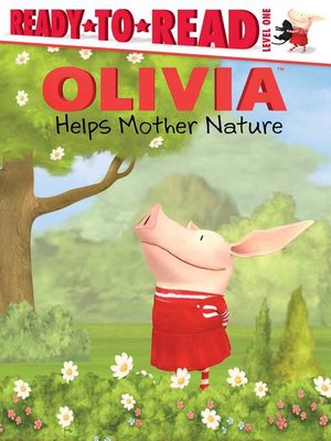 cover image of Olivia Helps Mother Nature